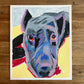 Cudly Dog  - ORIGINAL  14x17”