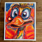 Ducky The Duck  - ORIGINAL OIL PASTELS ARTWORK 14x17”