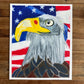 Independence Day Eagle   - ORIGINAL  14x17”